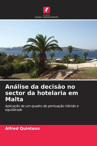 Análise da decisão no sector da hotelaria em Malta