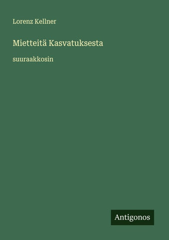 Mietteitä Kasvatuksesta