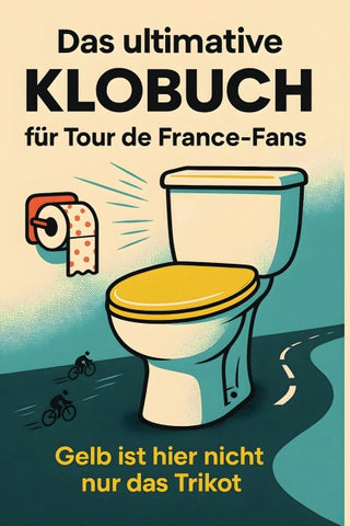 Das ultimative Klobuch für Tour de France-Fans