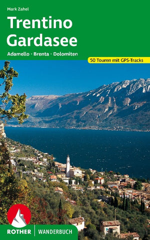 ROTHER Wanderbuch Trentino – Gardasee