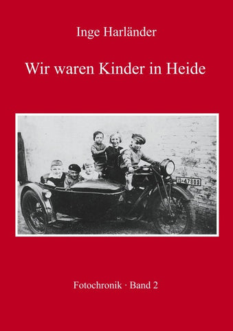 Wir waren Kinder in Heide