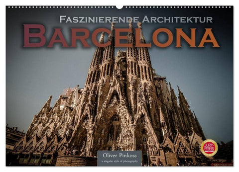Barcelona - Faszinierende Architektur (Wandkalender 2027 DIN A2 quer), CALVENDO Monatskalender