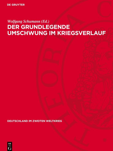 Der grundlegende Umschwung im Kriegsverlauf