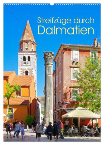 Streifzüge durch Dalmatien (Wandkalender 2027 DIN A2 hoch), CALVENDO Monatskalender