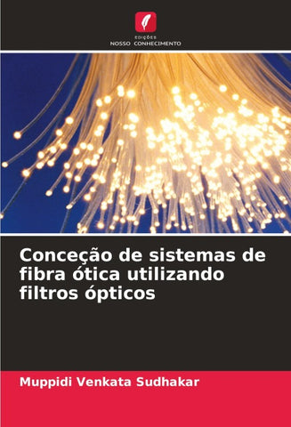 Conceção de sistemas de fibra ótica utilizando filtros ópticos