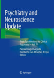 Psychiatry and Neuroscience Update