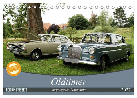 Oldtimer vergangenger Jahrzehnte (Tischkalender 2027 DIN A5 quer), CALVENDO Monatskalender