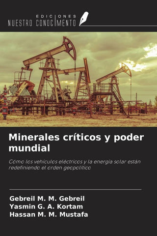Minerales críticos y poder mundial