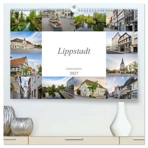 Lippstadt Impressionen (hochwertiger Premium Wandkalender 2027 DIN A2 quer), Kunstdruck in Hochglanz