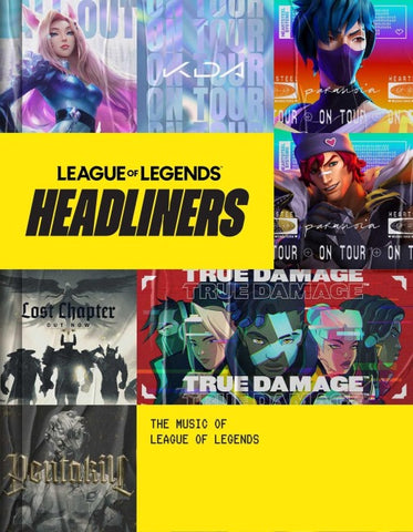 HEADLINERS: THE MUSIC OF LEAGUE OF LEGENDS