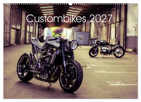 Custombikes 2027 (Wandkalender 2027 DIN A2 quer), CALVENDO Monatskalender
