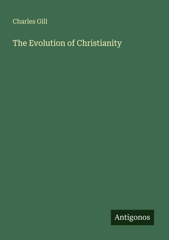 The Evolution of Christianity