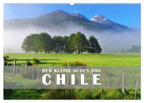 Der Kleine Süden von Chile (Wandkalender 2027 DIN A2 quer), CALVENDO Monatskalender