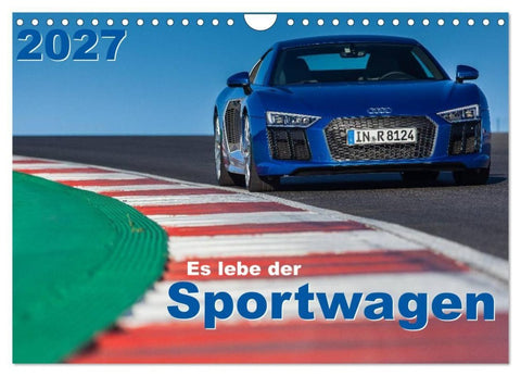 Es lebe der Sportwagen 2027 (Wandkalender 2027 DIN A4 quer), CALVENDO Monatskalender