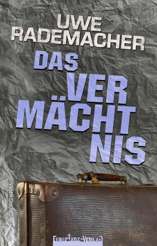 DAS VERMÄCHTNIS