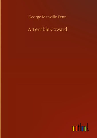 A Terrible Coward