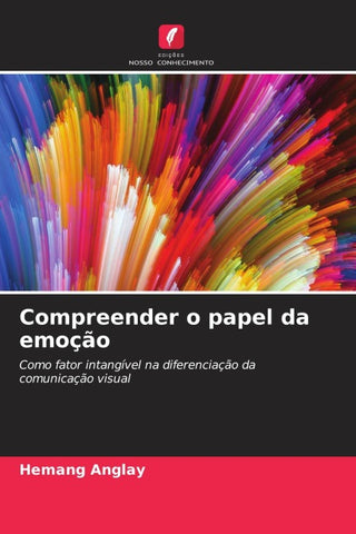 Compreender o papel da emoção