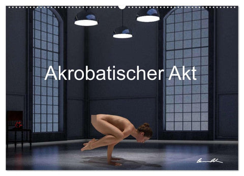 Der akrobatische Akt (Wandkalender 2026 DIN A2 quer), CALVENDO Monatskalender