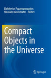 Compact Objects in the Universe