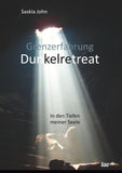 Grenzerfahrung Dunkelretreat