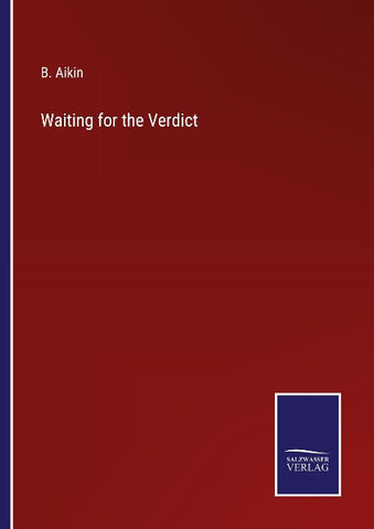 Waiting for the Verdict