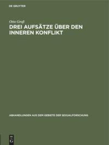 Drei Aufsätze über den inneren Konflikt