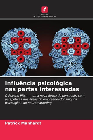 Influência psicológica nas partes interessadas