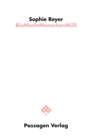 BioMachtMenschenMüll