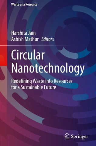 Circular Nanotechnology