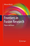 Frontiers in Fusion Research