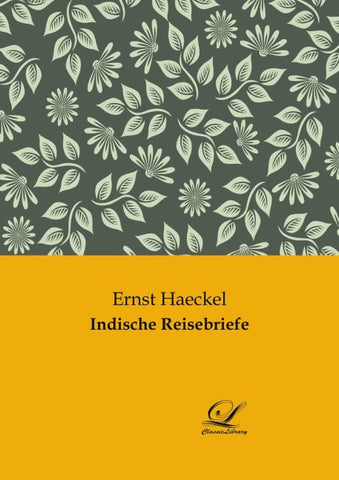 Indische Reisebriefe