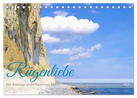 Rügenliebe - Eine Hommage an die Ostseeinsel Rügen (Tischkalender 2027 DIN A5 quer), CALVENDO Monatskalender