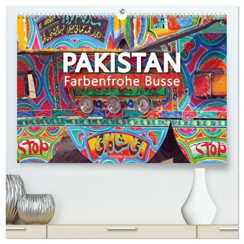 Pakistan farbenfrohe Busse (hochwertiger Premium Wandkalender 2026 DIN A2 quer), Kunstdruck in Hochglanz