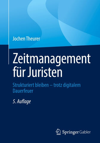 Zeitmanagement für Juristen