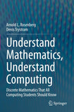 Understand Mathematics, Understand Computing