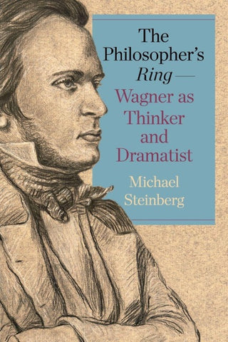 The Philosopher's Ring-Wagner as Thinker and Dramatist