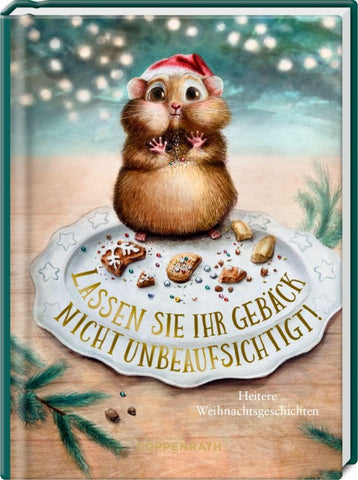 Lassen Sie Ihr Gebäck nicht unbeaufsichtigt!