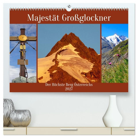 Majestät Großglockner (hochwertiger Premium Wandkalender 2027 DIN A2 quer), Kunstdruck in Hochglanz