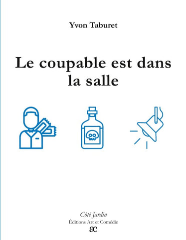 Le coupable est dans la salle