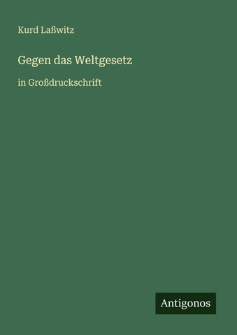 Gegen das Weltgesetz