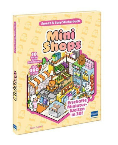 Sweet & Cosy Stickerbuch: Mini Shops
