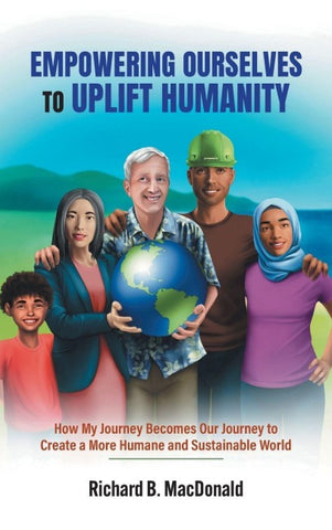 Empowering Ourselves to Uplift Humanity