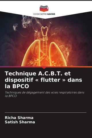 Technique A.C.B.T. et dispositif ' flutter ' dans la BPCO