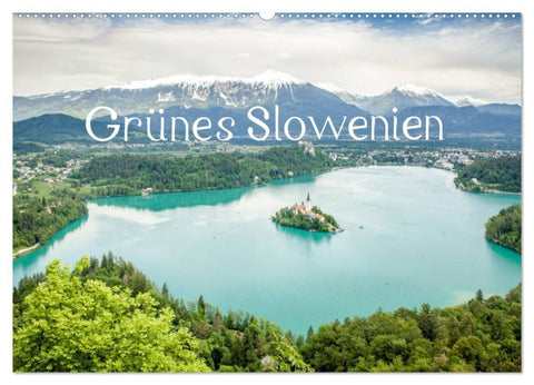 Grünes Slowenien (Wandkalender 2027 DIN A2 quer), CALVENDO Monatskalender