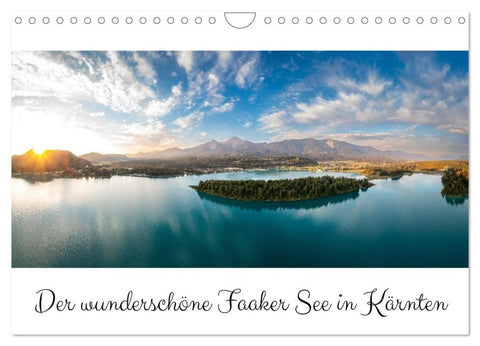 Der wunderschöne Faaker See in Kärnten (Wandkalender 2027 DIN A4 quer), CALVENDO Monatskalender