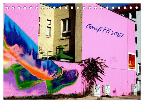 Grafitti 2027 (Tischkalender 2027 DIN A5 quer), CALVENDO Monatskalender