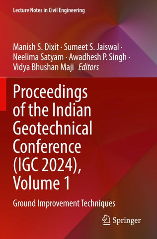 Proceedings of the Indian Geotechnical Conference (IGC 2024), Volume 1