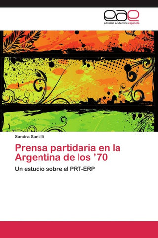 Prensa partidaria en la Argentina de los '70