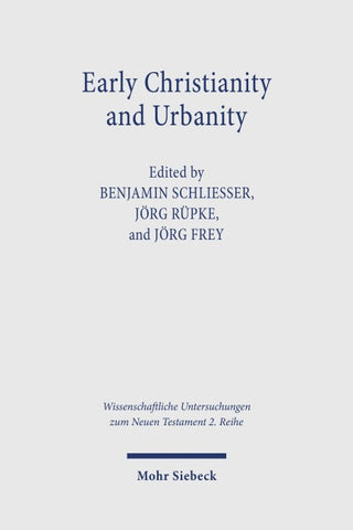 Early Christianity and Urbanity