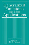 Generalized Functions and Their Applications